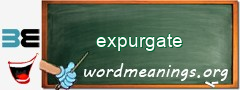 WordMeaning blackboard for expurgate